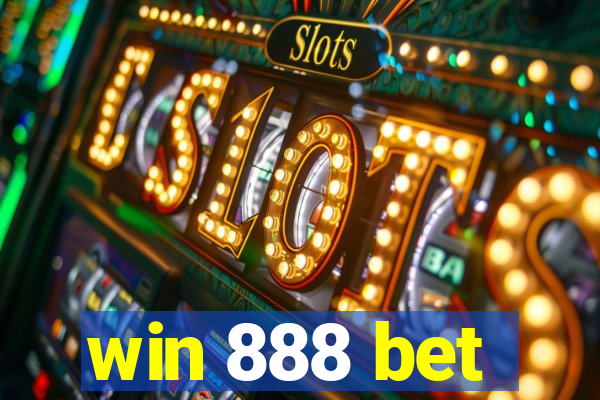 win 888 bet